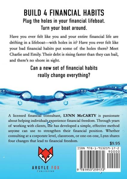 Financial Game Changer: Change Your Habits . . . Change Your Life
