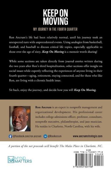 Keep On Moving: My Journey in the Fourth Quarter