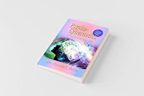 Psycho-Cybernetics Thoughts to Live By
