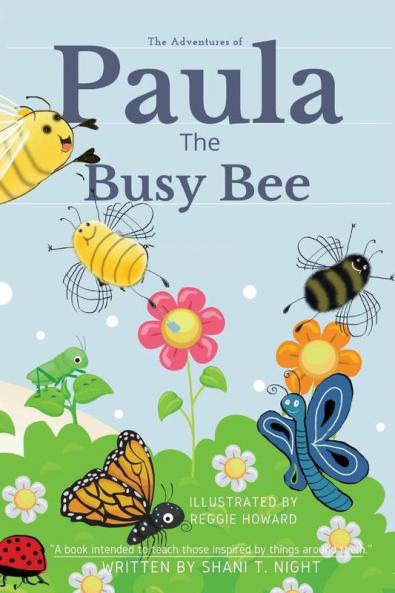 Paula The Busy Bee: 6 (Shani and Friends)