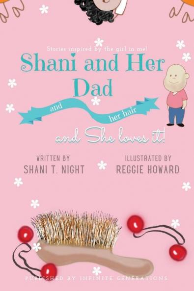 Shani and Her Dad: 3 (Shani and Friends)