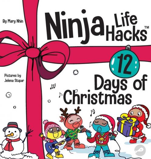Ninja Life Hacks 12 Days of Christmas: A Children's Book About Christmas with the Ninjas: 38