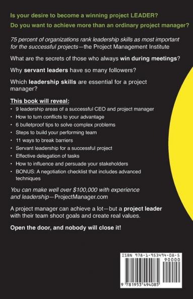 Being a Project Leader: Quick Guide to Best Management Practices and How You Can Excel as a Successful Project Manager