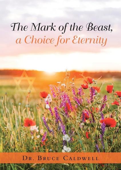 The Mark of the Beast a Choice for Eternity