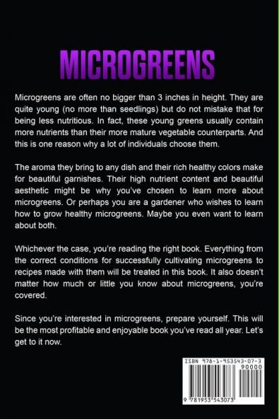 Microgreens: A Complete Step By Step How To Beginners Guide For Growing Microgreens