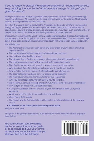 Archangelology: Zadkiel The Violet Flame & Angelic Karma Clearing Secrets