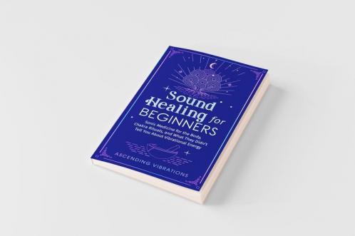 Sound Healing For Beginners