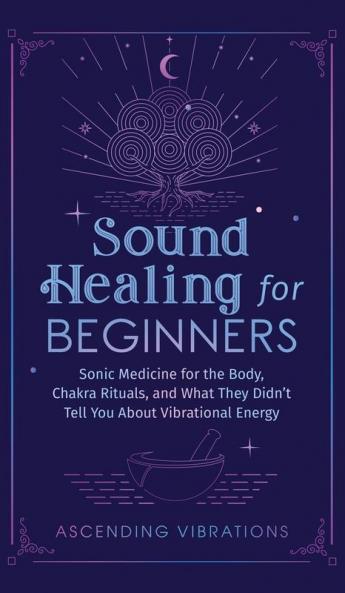 Sound Healing For Beginners