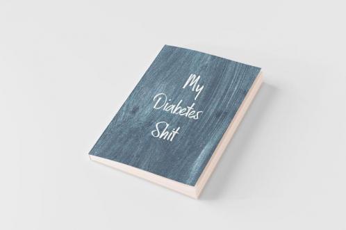 My Diabetes Shit Diabetes Log Book