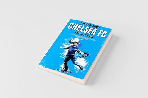 The Ultimate Chelsea FC Trivia Book