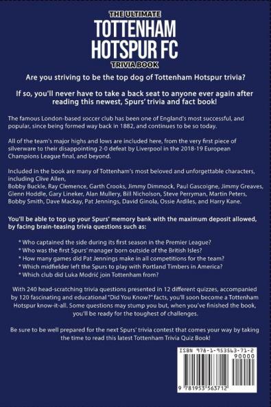 The Ultimate Tottenham Hotspur FC Trivia Book