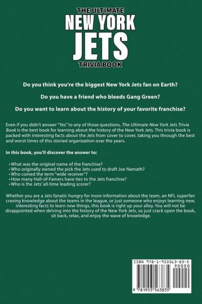 The Ultimate New York Jets Trivia Book: A Collection of Amazing Trivia Quizzes and Fun Facts for Die-Hard Jets Fans!