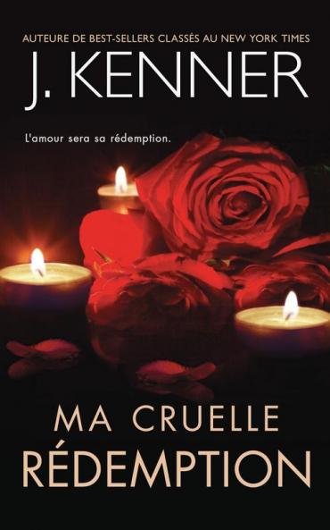 Ma cruelle redemption: 3 (La Serie de l'Ange Dechu)