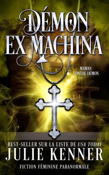 Démon Ex Machina (Maman Contre Démon T. 5) (French Edition)