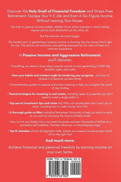 Passive Income and Aggressive Retirement