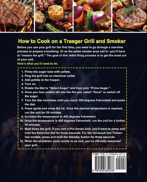 Traeger Grill & Smoker Cookbook for Beginners: The Complete Wood Pellet Grill Guide with Delicious BBQ Recipes to Master Your Traeger Grill Easily