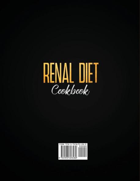Renal Diet Cookbook for Beginners #2020: Comprehensive Guide with 250 Low Sodium Potassium and Phosphorus Recipes to Manage Kidney Disease and Avoid Dialysis. 2 Weeks Meal Plan Included
