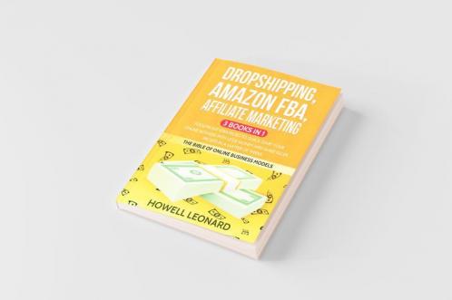 Dropshipping Amazon FBA Affiliate Marketing 3 Books in 1
