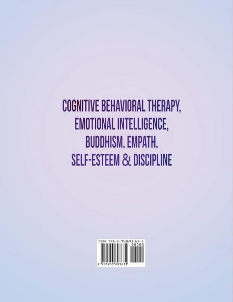 Cognitive Behavioral Therapy Emotional Intelligence Buddhism Empath Self-Esteem & Discipline: Overcome Anxiety & Depression Program Your Self-image for High Self-Love Compassion and Success