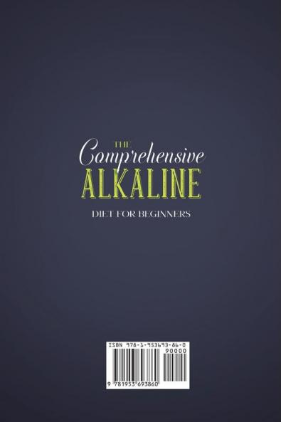 The Comprehensive Alkaline Diet For Beginners