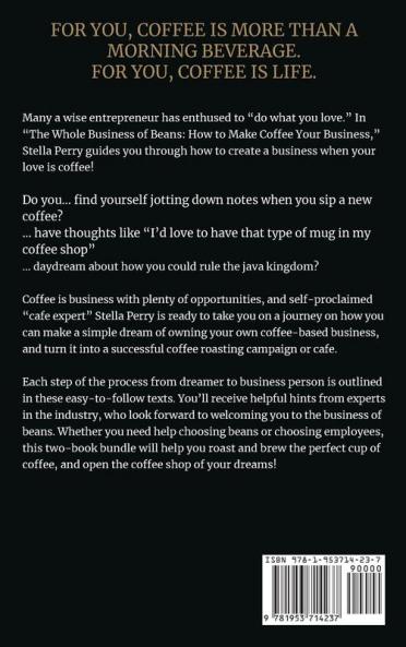 The Whole Business of Beans