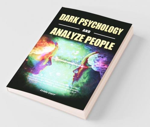 Dark Psychology and Analyze People
