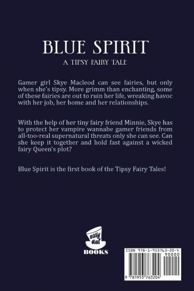 Blue Spirit: A Tipsy Fairy Tale: 1 (Tipsy Fairy Tales)