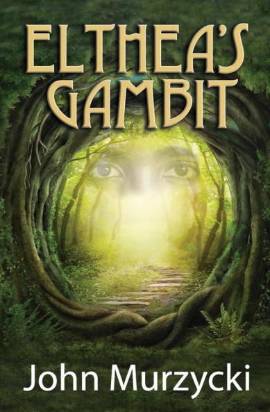 Elthea's Gambit: 2 (The Story of Elthea's Realm)