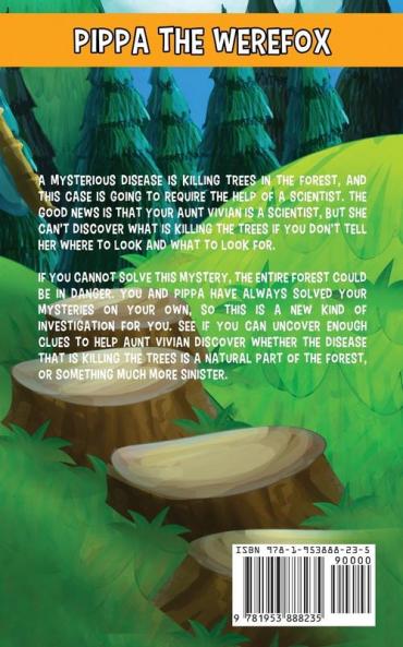 Pippa Parvin and the Mystery of the Dying Trees: A Little Book of BIG Choices: 11 (Pippa the Werefox)