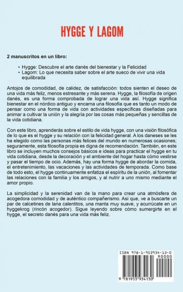 Hygge y Lagom: La guía definitiva del estilo de vida escandinavo para vivir una vida equilibrada llena de bienestar y felicidad
