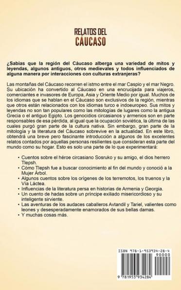 Relatos del Caucaso: Fascinantes mitos y leyendas de Circasia Armenia y Georgia