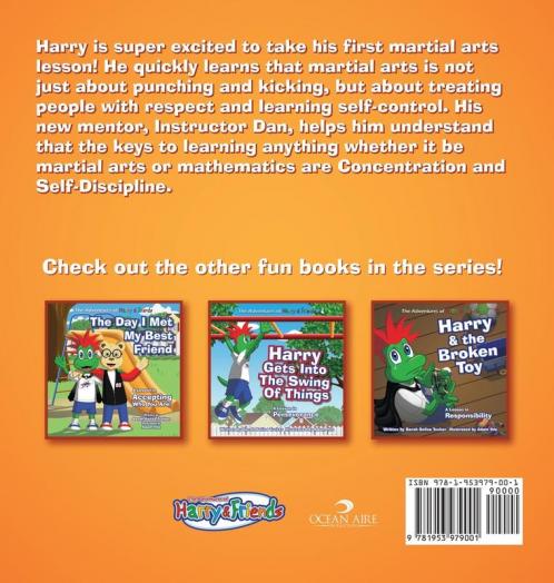 Harry's First Martial Arts Lesson: A Children's Book on Self-Discipline Respect Concentration/Focus and Setting Goals.: 2 (The Adventures of Harry & Friends)