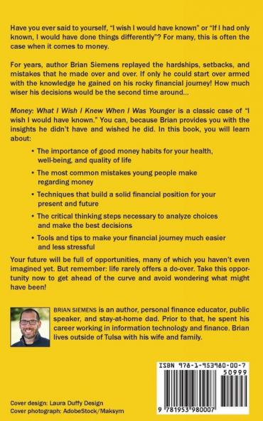 Money What I Wish I Knew When I Was Younger: A Cautionary Tale & Lessons Learned For Teens & Young Adults