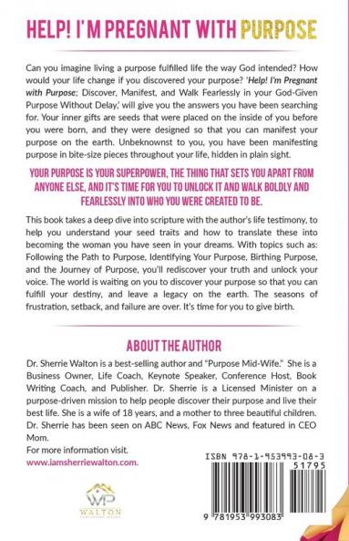 Help! I'm Pregnant With Purpose: Discover Manifest and Walk Fearlessly in Your God-Given Purpose Without Delay