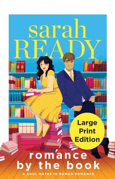 Romance by the Book: 3 (Soul Mates in Romeo Romance)