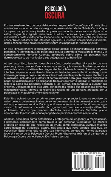 Psicología Oscura: Domine la Persuasión Negociación y la PNL y Libere el Poder de Comprender la Manipulación el Engaño y el Comportamiento Humano