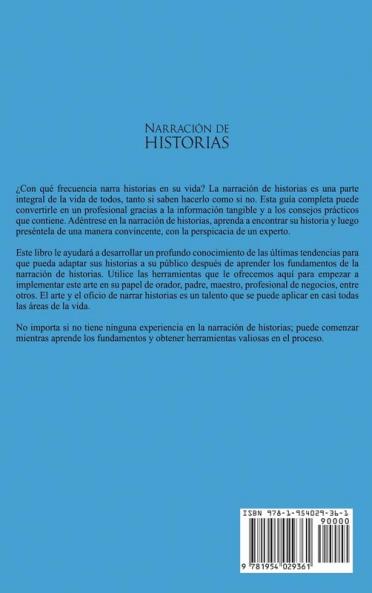 Narración de historias: Domine el arte de contar una excelente historia con fines de hablar en público crear una marca en las redes sociales generar confianza y ventas