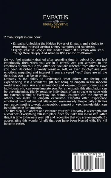 Empaths and Highly Sensitive People: Harnessing the Power of Empathic Abilities and a Guide for the Highly Sensitive Person