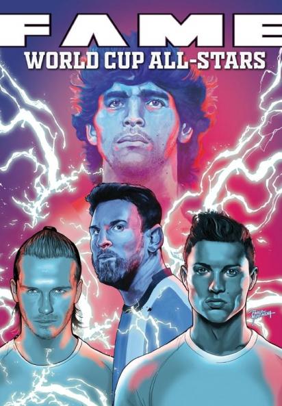 Fame: The World Cup All-Stars: David Bekham Lionel Messi Cristiano Ronaldo and Diego Maradona
