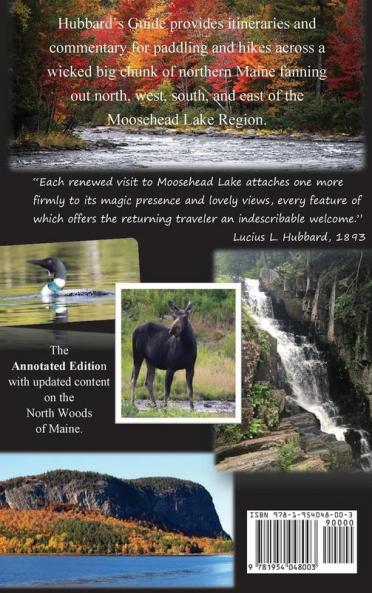 Hubbard's Guide to Moosehead Lake and Northern Maine - Annotated Edition