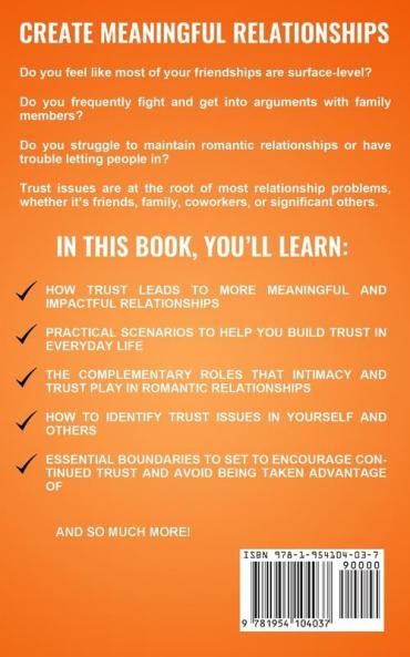 Building Trusting Relationships: The Complete Guide to Building and Nurturing Trust in Relationships
