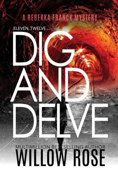 Eleven Twelve... Dig and Delve: 6 (Rebekka Franck Mystery)