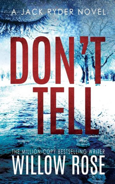 Don't Tell: 7 (Jack Ryder Mystery)