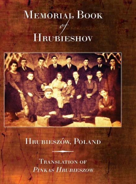 Memorial Book of Hrubieshov (Hrubieszów Poland)