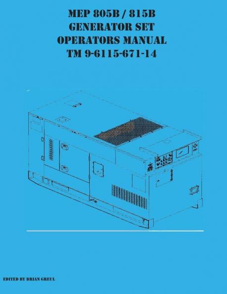 MEP 805B / 815B Generator Set Operators Manual TM 9-6115-671-14