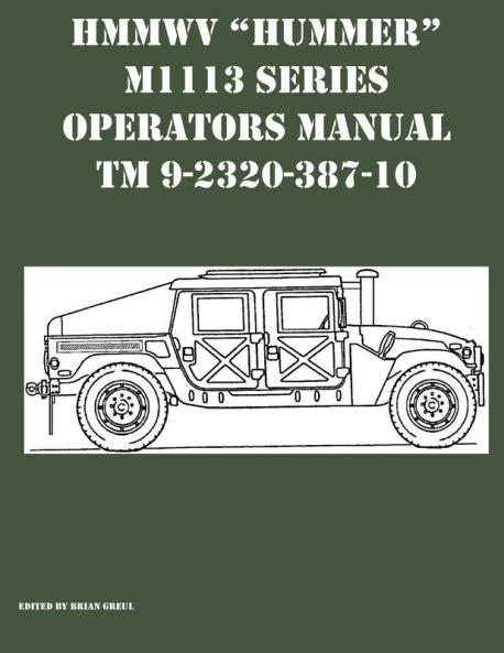 HMMWV Hummer M1113 Series Operators Manual TM 9-2320-387-10