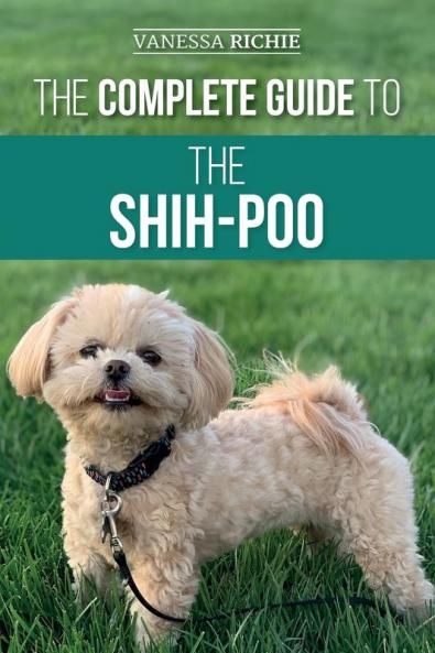 The Complete Guide to the Shih-Poo