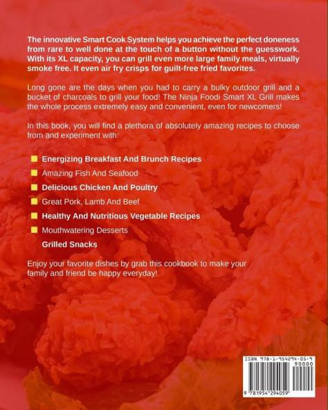 Ninja Foodi Smart XL Grill Cookbook for Family: Ninja Foodi Smart XL 6-in-1 Indoor Grill and Air Fryer Cookbook-100+ Hassle-free Tasty Recipes- A Healthy 28-Day Meal Plan