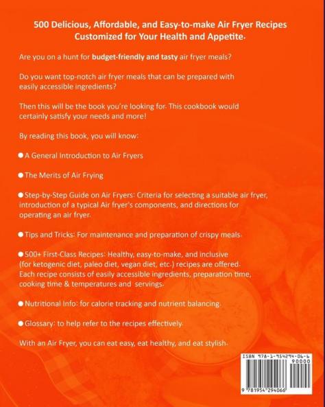 Air Fryer Recipe Cookbook 2020-2021: The All-in-one Cookbook for Instant Vortex Plus Air Fryer COSORI Air Fryer NUWAVE Air Fryer and GoWISE USA Chefman Ninja COMFEE' DASH Innsky Air Fryer Etc