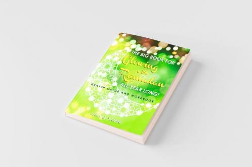 The Big Book for Glowing with Ramadan All Year Long